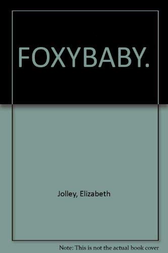 Foxybaby (9780702218361) by Jolley, Elizabeth