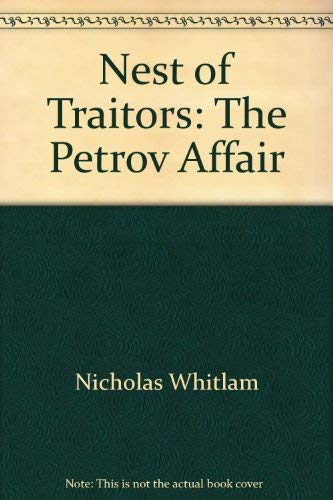 Beispielbild fr Nest of Traitors : The Petrov Affair zum Verkauf von Better World Books
