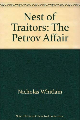 Imagen de archivo de Nest of Traitors : The Petrov Affair a la venta por Better World Books