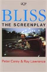 Bliss - the Screenplay (9780702219092) by Carey, Peter; Lawrence, Ray