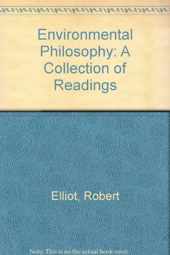 9780702219818: Environmental Philosophy: A Collection of Readings