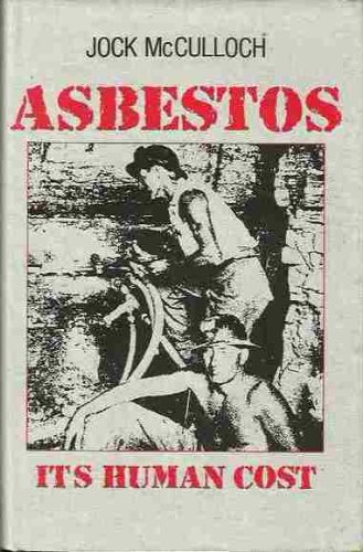 Asbestos: Its Human Cost (9780702220012) by McCulloch, Jock