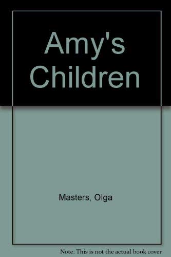 Imagen de archivo de Amy's children a la venta por ThriftBooks-Dallas
