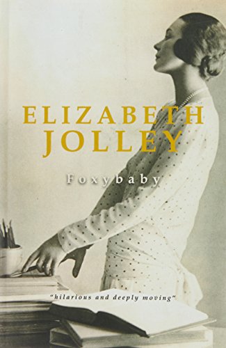 Foxbaby: Reprint 98 (9780702220234) by Jolley, Elizabeth