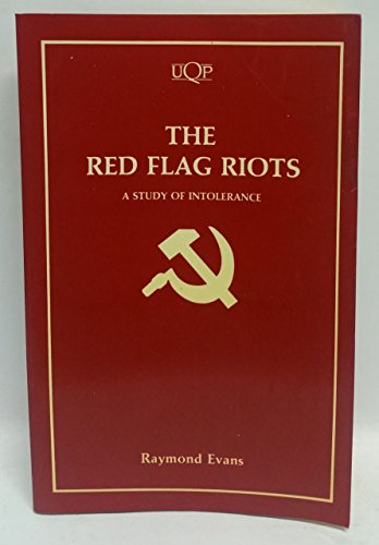 9780702220739: The Red Flag Riots: A Study of Intolerance