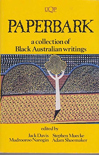 Beispielbild fr Paperbark: A Collection of Black Australian Writings (UQP Black Australian Writers) zum Verkauf von AwesomeBooks