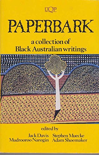 Stock image for Paperbark: A Collection of Black Australian Writings (Uqp Black Australian Writers Series) for sale by Wonder Book