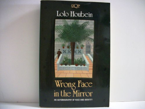 9780702222481: Wrong Face in the Mirror: An Autobiography of Race and Identity (UQP NONFICTION)