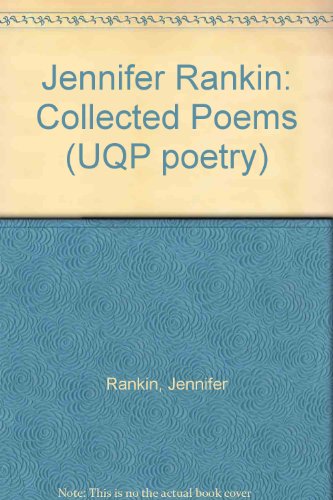 Jennifer Rankin: Collected Poems (9780702222887) by Rankin, Jennifer