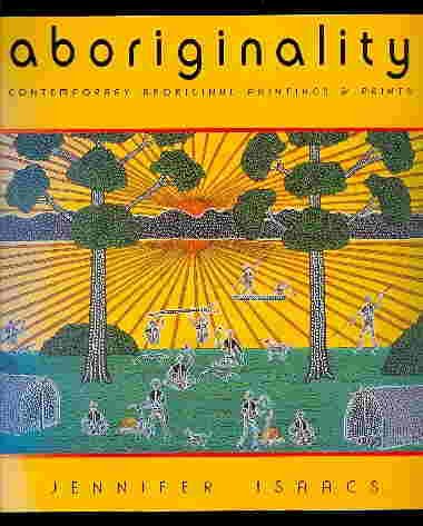 Beispielbild fr Aboriginality : Contemporary Aboriginal Paintings & Prints. zum Verkauf von Ammareal