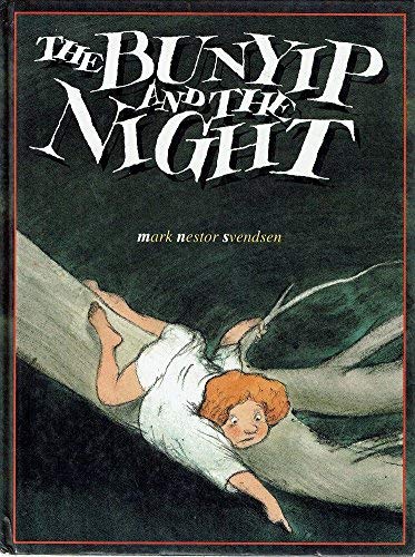 Imagen de archivo de The Bunyip and the Night. a la venta por BOOKHOME SYDNEY