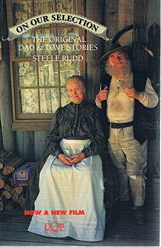 Beispielbild fr On Our Selection: The Original Dad & Dave Stories zum Verkauf von GF Books, Inc.
