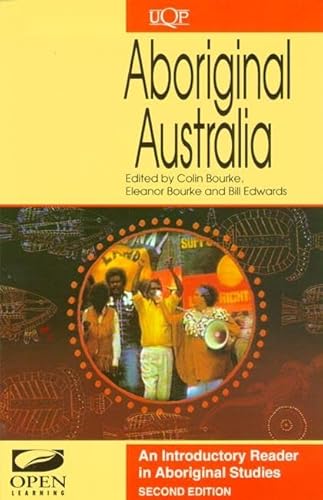 Stock image for Aboriginal Australia: An Introductory Reader in Australia Studies for sale by D2D Books