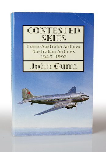 9780702230738: Contested Skies: Trans-Australia Airlines Australian Airlines 1946-1992