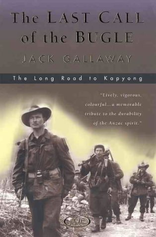 9780702231063: The Last Call of the Bugle: The Long Road to Kapyong