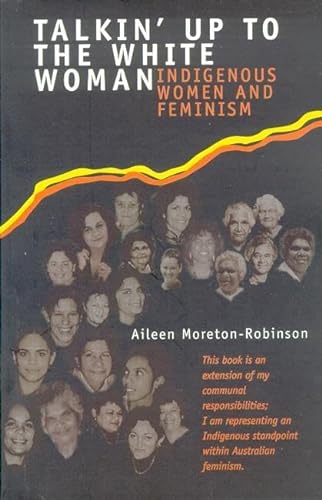 Imagen de archivo de Talkin' Up to the White Woman: Indigenous Women and Feminism a la venta por ThriftBooks-Atlanta