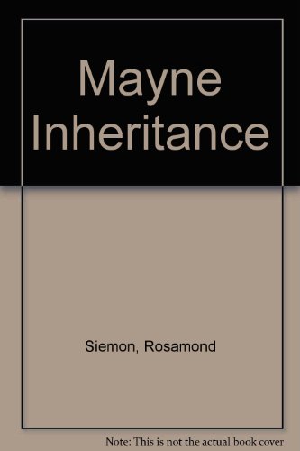 Imagen de archivo de Mayne Inheritance Siemon, Rosamond a la venta por Re-Read Ltd