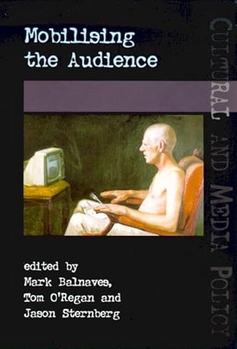 9780702232053: Mobilising the Audience (UQP Cultural and Media Policy)