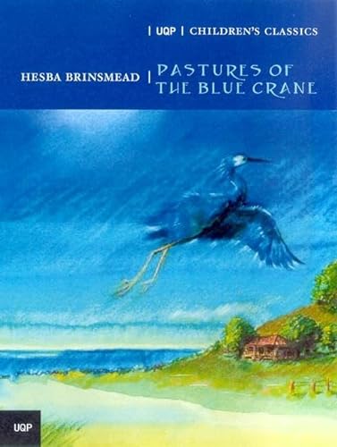 Stock image for Pastures Of The Blue Crane (Uqp Childrens Classics S.) for sale by medimops