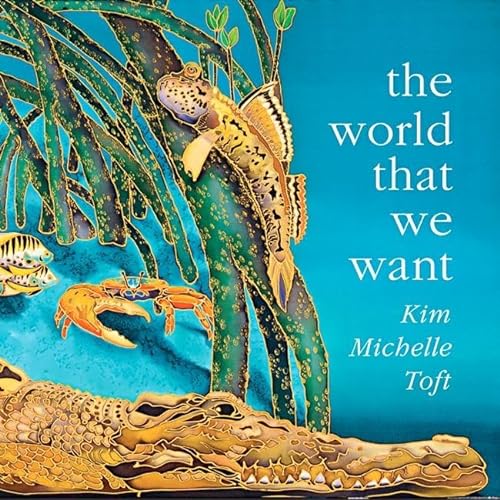 9780702234828: The World That We Want
