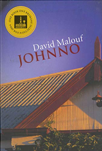 Beispielbild fr Johnno: from the award-winning author of Remembering Babylon, Ransom and An Imaginary Life zum Verkauf von WorldofBooks