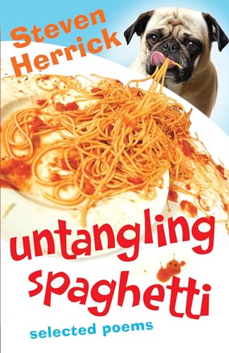 Beispielbild fr Untangling Spaghetti: Selected Poems zum Verkauf von Reuseabook