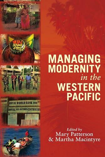 Imagen de archivo de Managing Modernity in the Western Pacific a la venta por Decluttr