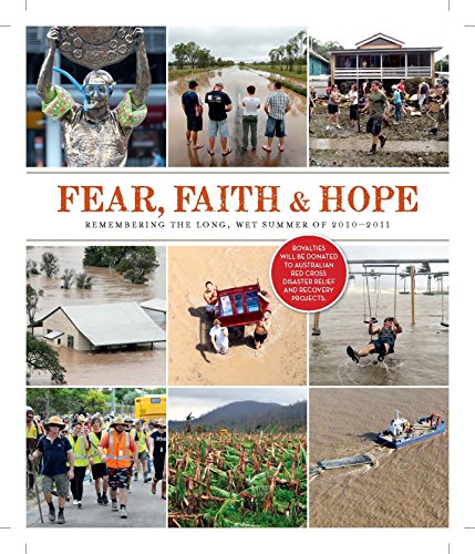 Imagen de archivo de Fear, Faith & Hope: The Long Wet Summer of 2010-2011 a la venta por Books From California