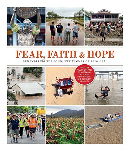 Stock image for Fear, Faith & Hope: The Long Wet Summer of 2010-2011 for sale by Books From California