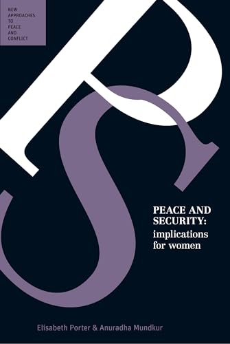 Stock image for Peace and Security: Implications for Women (Peace and Conflict Series) for sale by The Book Bin