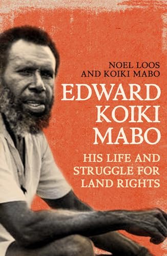 Beispielbild fr Edward Koiki Mabo: His Life and Struggle for Land Rights zum Verkauf von GF Books, Inc.