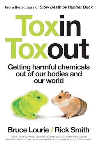 Imagen de archivo de Toxin Toxout: Getting Harmful Chemicals Out of Our Bodies and Our World. a la venta por BOOKHOME SYDNEY