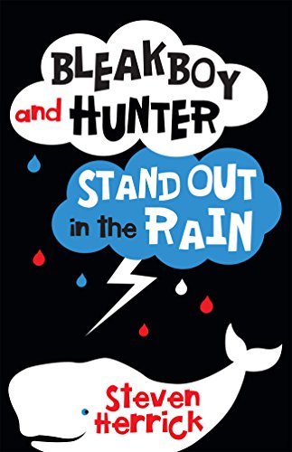 Beispielbild fr Bleakboy and Hunter Stand Out in the Rain zum Verkauf von WorldofBooks
