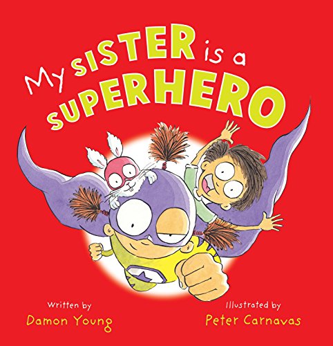 Stock image for My Sister is a Superhero for sale by Reuseabook