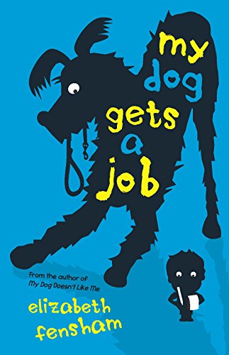 Stock image for My Dog Gets a Job for sale by Housing Works Online Bookstore