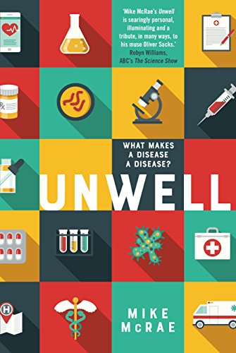 Stock image for Unwell: What Makes a Disease a Disease for sale by Blue Vase Books