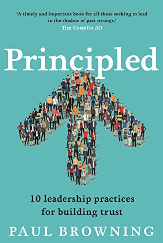 Imagen de archivo de Principled: 10 leadership practices for building trust a la venta por HPB-Red