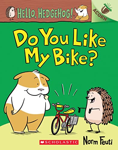 Beispielbild fr Hello, Hedgehog: Do You Like My Bike? (Acorn) zum Verkauf von WorldofBooks