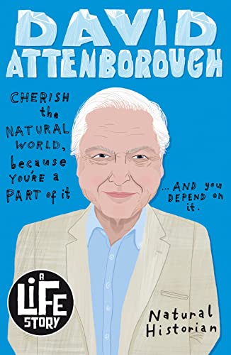 Stock image for Sir David Attenborough: 1 (A Life Story) for sale by SecondSale
