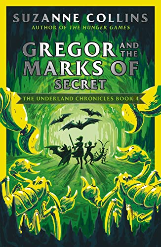 Imagen de archivo de Gregor and the Marks of Secret: 4 (The Underland Chronicles) a la venta por WorldofBooks