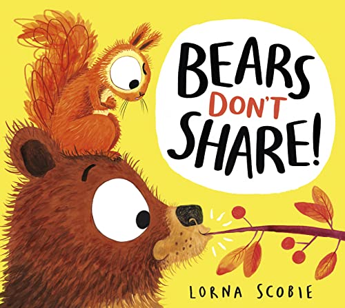 9780702303494: Bears Don't Share!
