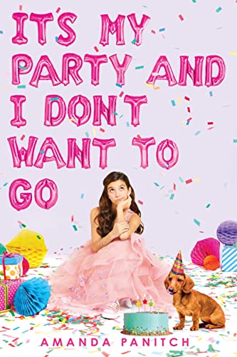 Stock image for It's My Party and I Don't Want to Go for sale by WorldofBooks