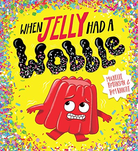 Stock image for When Jelly Had a Wobble (Pb) for sale by GreatBookPrices