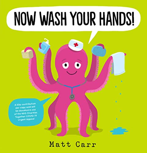 Stock image for Now Wash Your Hands! for sale by MusicMagpie