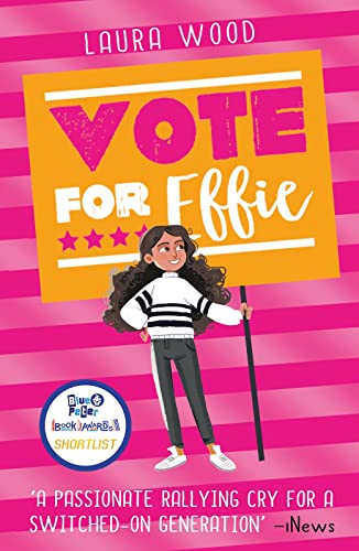 Stock image for Vote for Effie for sale by Blackwell's