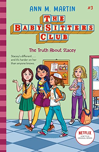 Stock image for The Babysitters Club: The Truth About Stacey: 3 (The Babysitters Club 2020) for sale by Goodwill Southern California