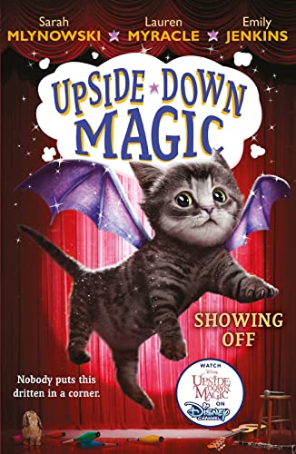 9780702306532: Upside Down Magic 3: Showing Off