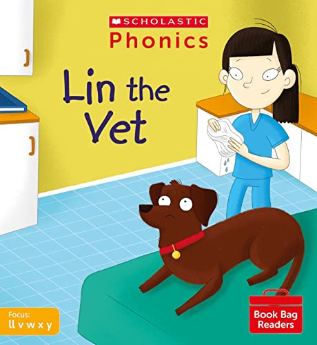 Beispielbild fr Scholastic Phonics for Little Wandle: Lin the Vet (Set 3). Decodable phonic reader for Ages 4-6. Letters and Sounds Revised - Phase 2 (Phonics Book Bag Readers) zum Verkauf von WorldofBooks