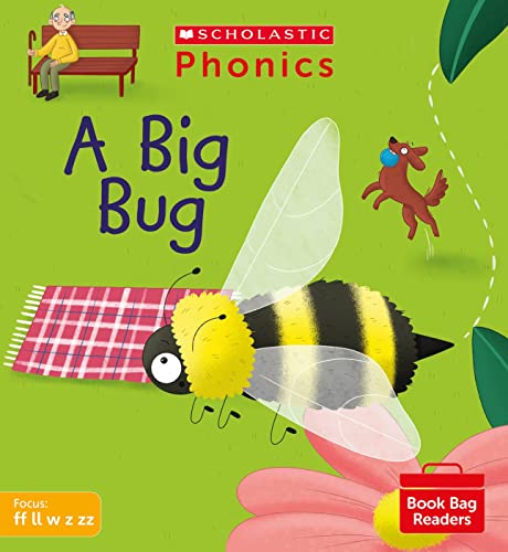 Beispielbild fr Scholastic Phonics for Little Wandle: A Big Bug (Set 3). Decodable phonic reader for Ages 4-6. Letters and Sounds Revised - Phase 2 (Phonics Book Bag Readers) zum Verkauf von WorldofBooks