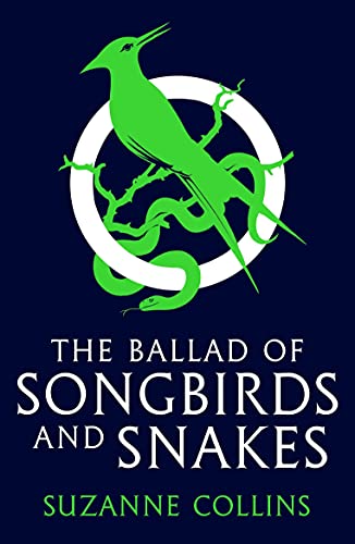 Stock image for The Ballad of Songbirds and Snakes for sale by Ergodebooks